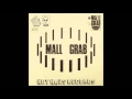 Download Lagu Mall Grab -  I Just Wanna (Original Mix)