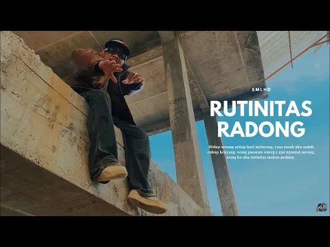 Download MP3 SMLHD - RUTINITAS RADONG (Official Music Video)