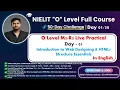 O Level M2-R5 Live Practical Day 01 Introduction to Web Designing HTML5 Structure Essentials