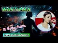Download Lagu MANG WARTIMAN - ANIK ARNIKA // DJ TARLING REMIX