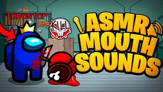 ASMR MOUTH SOUNDS IN AMONG US *intense* 