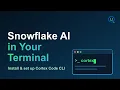 Install Set Up Cortex Code CLI for Snowflake