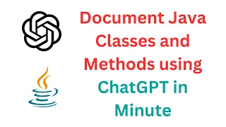 Add Documentation or Comments to Java Classes and Methods using ChatGPT in Minutes
