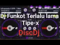 Download Lagu DJ Funkot TERLALU LAMA TIPE-X || Tipe-X Terlalu lama FUNGKOT DJ @Dc music