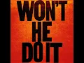 Won't He Do It (Single Version)