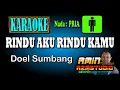 Download Lagu RINDU AKU RINDU KAMU Doel Sumbang KARAOKE Nada PRIA