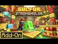 SULFUR STRONGHOLDS ADDON - Elemental Dungeons Physics Puzzles