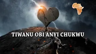 tiwanu obianyi chukwu