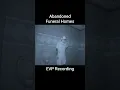 Abandoned Funeral Homes EVP Recording using Panasonic QR240