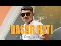 Download Lagu DASAR HATI_DANDY SOUHUWAT MUSIC _VIDEO _OFFICIAL