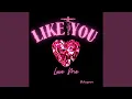 Download Lagu Like You Love Me