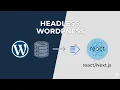 Headless WordPress Using WordPress as a CMS Content Management System