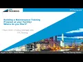 Building a Maintenance Training Program in your Facility