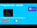 C Program to Print Star Pattern-3 with Source Code Programmer Jenish