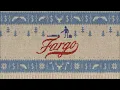 "Fargo" - Main Theme - Jeff Russo (2014 TV Series) HD