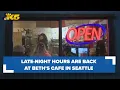 Beth s Cafe in Seattle returns to late-night hours