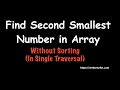 Find Second Smallest Number in Array without Sorting Java