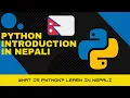 What is Python Python Tutorial in Nepali Python Introduction
