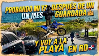 PROBANDO MI YZ 125 DESPUÉS DE  UN MES GUARDADA Y VOY A LAPLAYA EN RD 😱