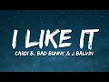 Lagu Cardi B, Bad Bunny \u0026 J Balvin - I Like It ( Lyrics)