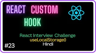 React Custom Hooks - React Interview Challenge