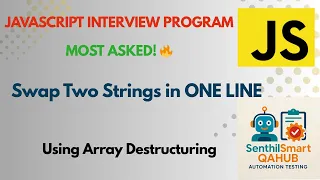 Swapping Two Strings in One Line using Array Destructuring JavaScript Interview Program