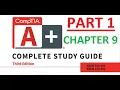 CompTIA A Training Chapter 9
