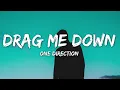 One Direction  - Drag Me Down (Lyrics)
