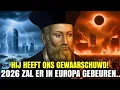 Lagu Nostradamus’ Voorspelling voor 2026 Lijkt op Geen van de Vorige (Verloren Manuscript)