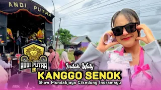  kanggo senok indah waty andi putra 3 show mundakjaya cikedung indramayu 