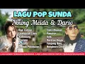 Lagu Dua Legendaris Nining Meida dan Darso - Album lagu Sunda pilihan terbaik | Lagu Sunda Lawas