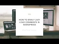 How to Easily Lazy Load Comments in WordPress WordPress 2021