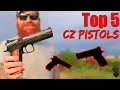 My Favorite CZ Pistols