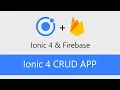 Ionic 4 CRUD application with firebase database