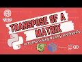 Transpose of a Matrix in Python using NumPy and SymPy Idrees Academy