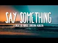 Download Lagu Christina Aguilera - Say Something - 1 hour