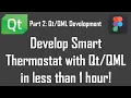 Smart Thermostat UI in QML Part 2 QML Development