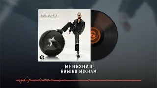 Mehrshad Hamino Mikham OFFICIAL AUDIO مهرشاد همینو میخوام 