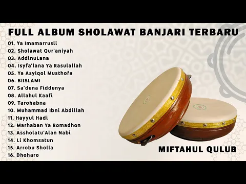 Download MP3 Sholawat Banjari MQ Full Album Terbaru || Ya Imamarrusli, Sholawat Qur'aniyah