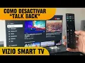 Como desactivar Talk back en TV Vizio cuando salta la opcion de desactivar
