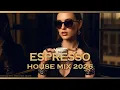 Lagu Espresso Hours | Deep House Mix 2026 | Monday Motivation 2026 🚀 Upbeat Feel-Good Mix