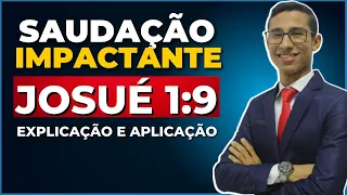 ☑️[APRENDA] COMO DAR UMA SAUDAÇÃO NA IGREJA EM JOSUÉ 1:9 por Deyvyd Oliveira
