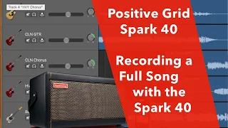 Download Recording a full song with acoustic, bass and guitars with the Spark 40 MP3