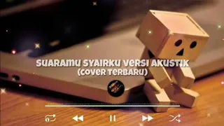 Download SUARAMU SYAIRKU VERSI AKUSTIK (cover terbaru) MP3