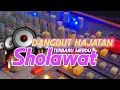 Download Lagu Sholawat dangdut merdu terbaru ‼️spesial hajatan sore hari bass glerr