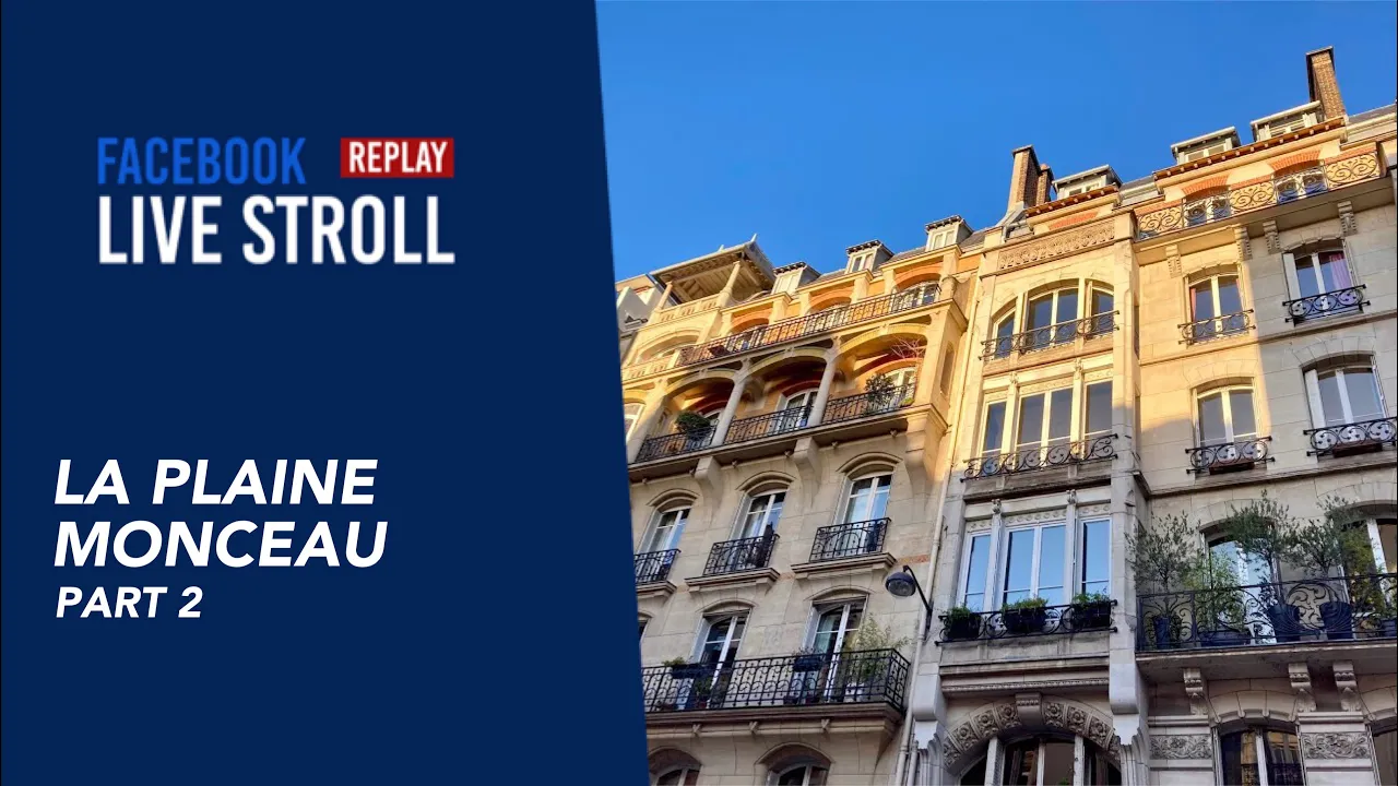 Stroll in la Plaine Monceau, Paris, 17th arr. (Part 2)