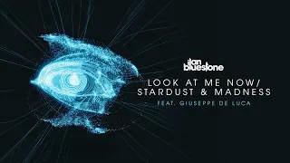 Download ilan Bluestone feat. Giuseppe De Luca 'Stardust \u0026 Madness' (Extended Mix) MP3