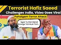 Download Lagu Jammu Kashmir Terror Attack: Terrorist Hafiz Saeed Challenges India \u0026 PM Modi, Viral News I Pahalgam