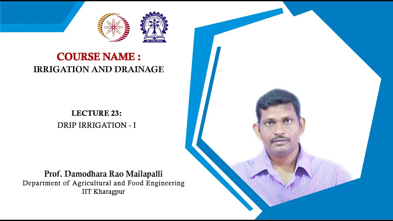 Lecture 23: Drip Irrigation system