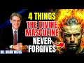 Download Lagu The Only 4 Things the Divine Masculine Never Forgets or Forgives… Check If You’re Doing Any